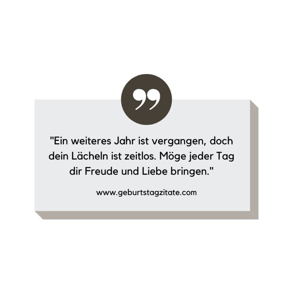 Ein weiteres Jahr ist vergangen, doch dein Lächeln ist zeitlos. Möge jeder Tag dir Freude und Liebe bringen