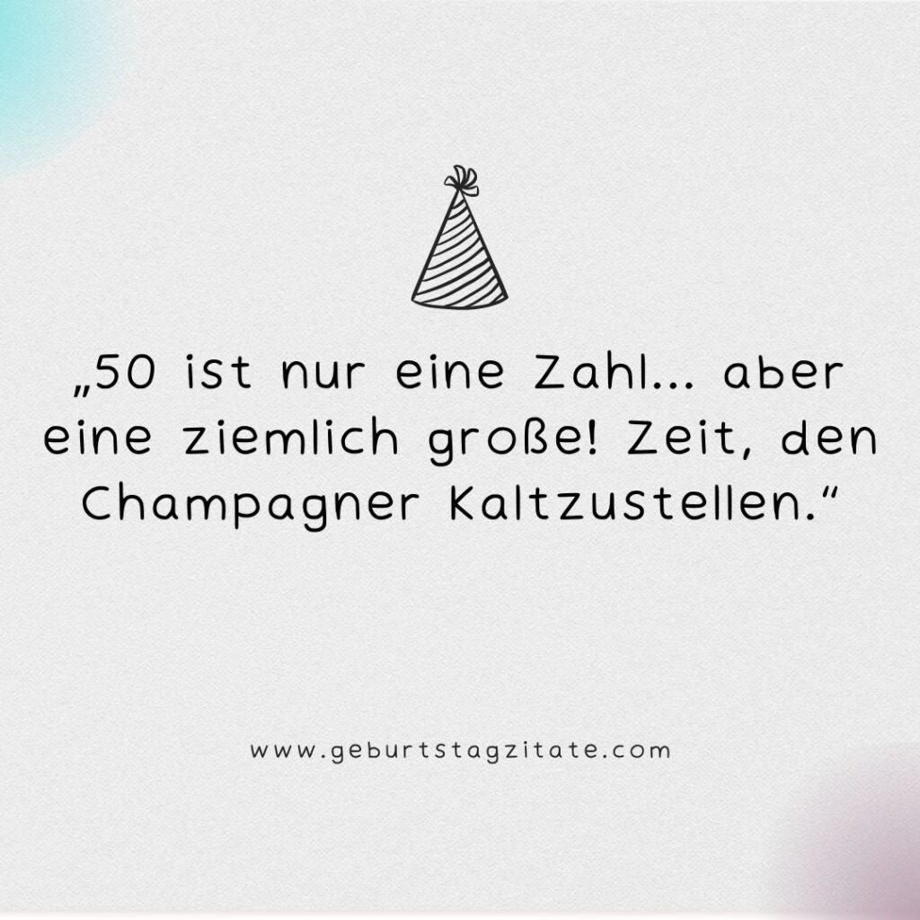 Moderner Spruch zum 50. Geburtstag