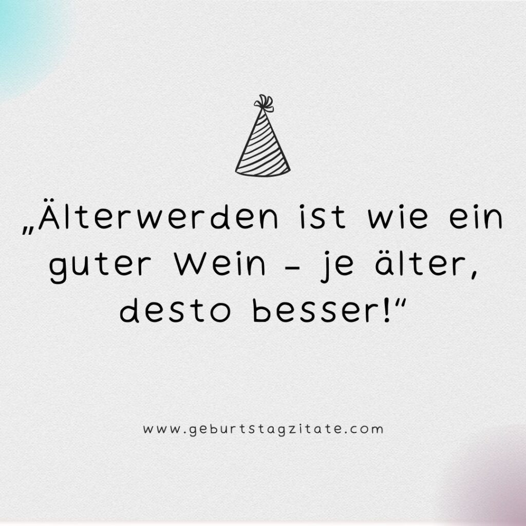 Zitate Alter Geburtstag