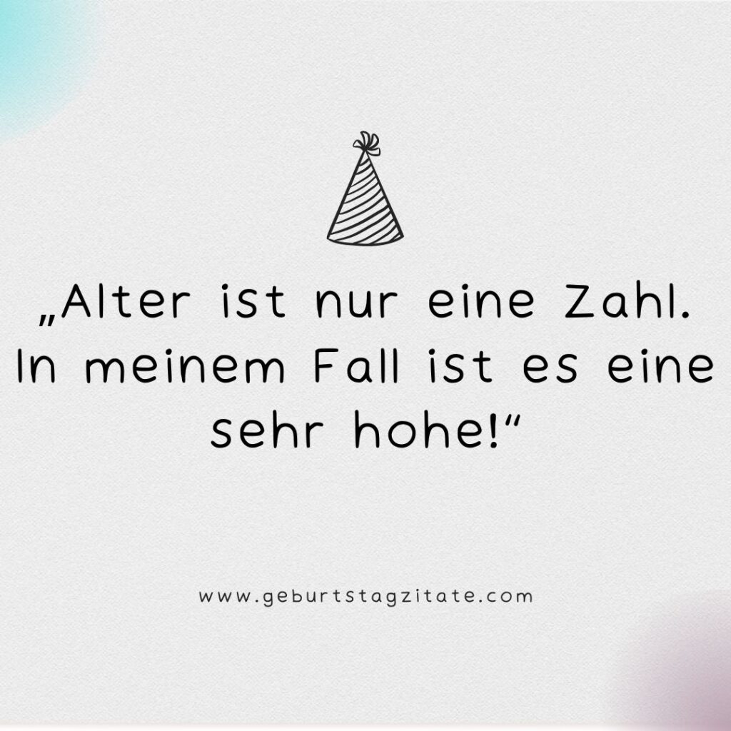 Zitate Alter Geburtstag