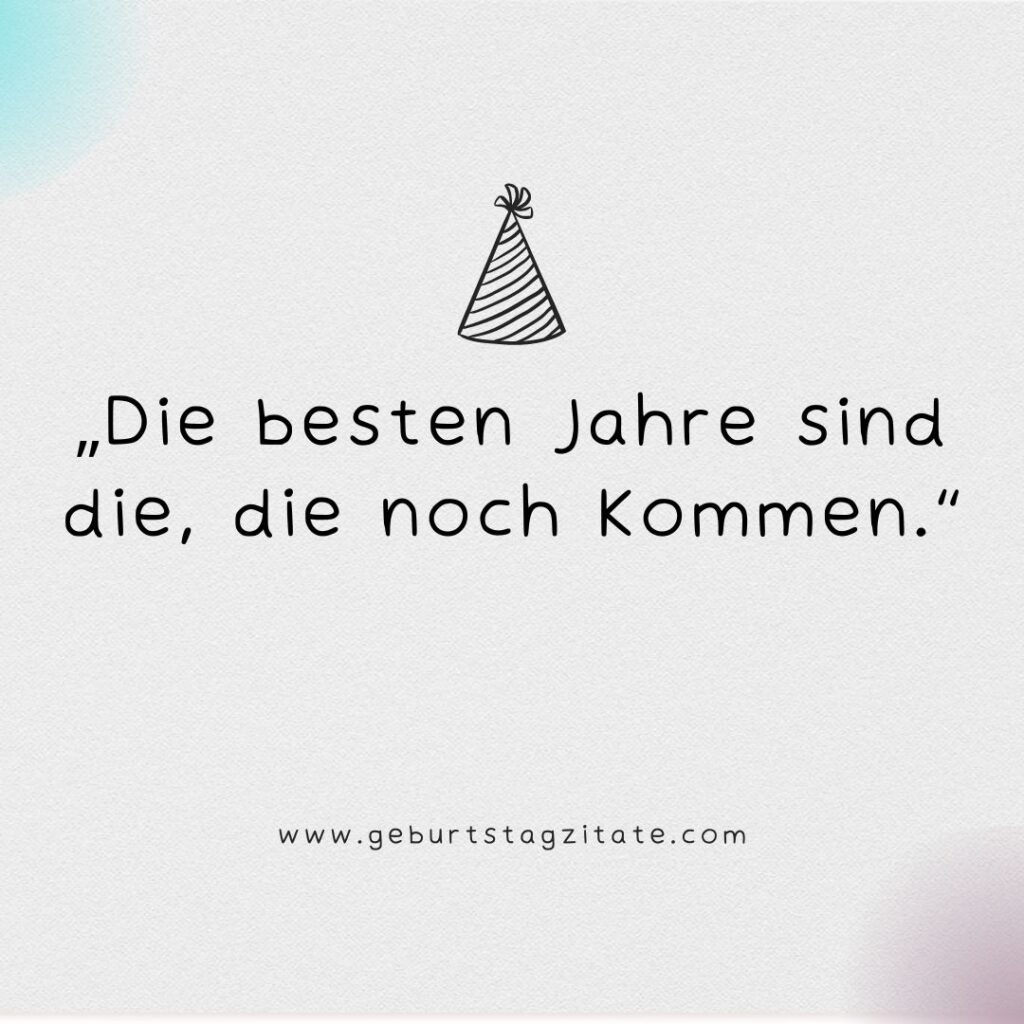 Zitate Alter Geburtstag