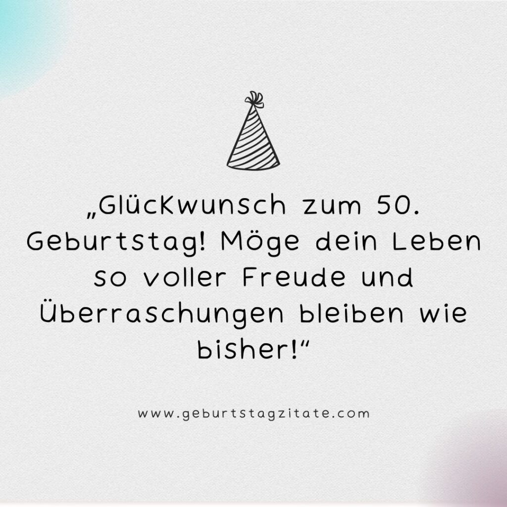 Moderner Spruch zum 50. Geburtstag