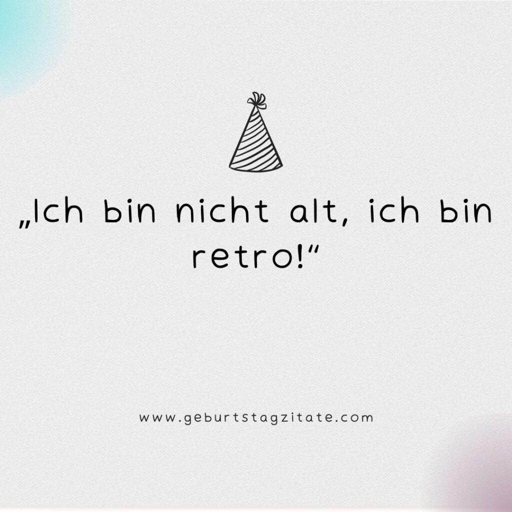 Zitate Alter Geburtstag