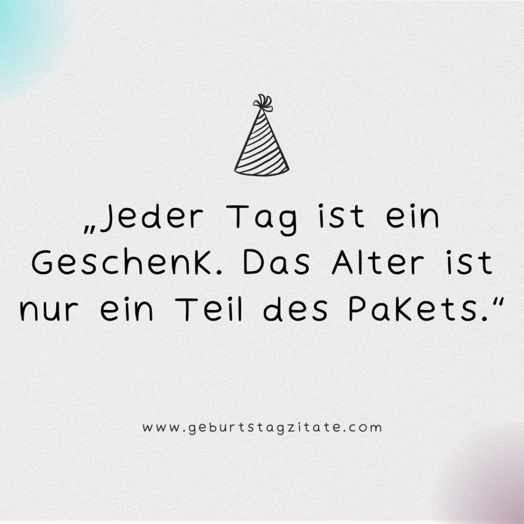 Zitate Alter Geburtstag